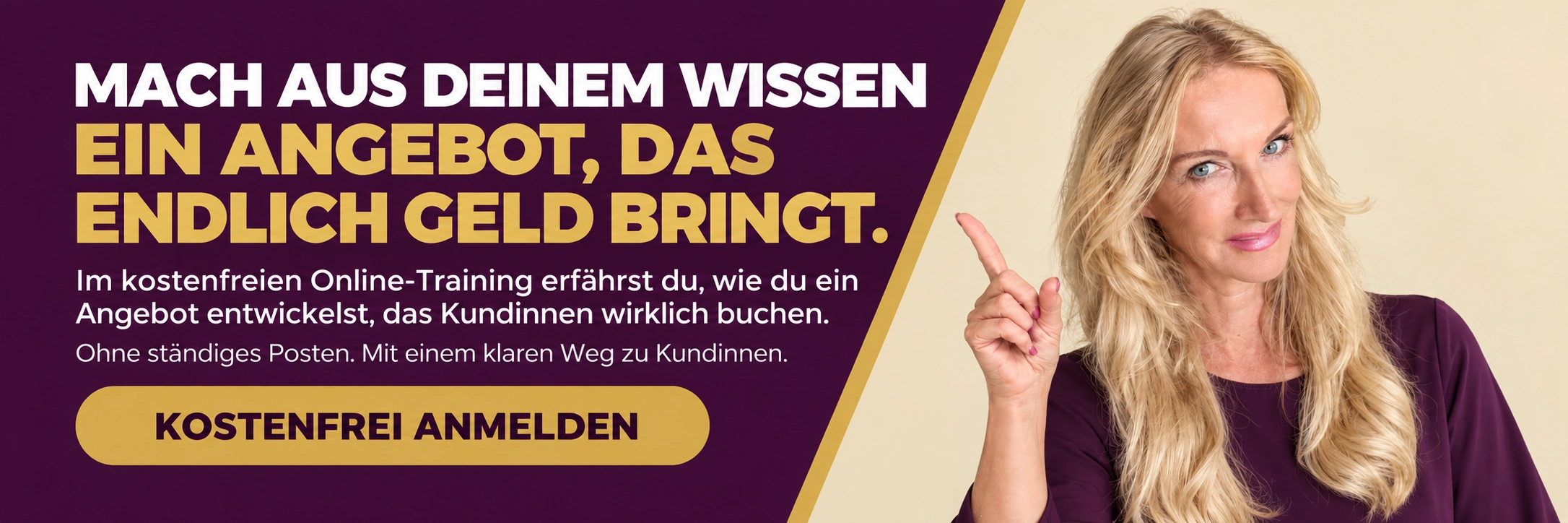 Erfolgslady Mastery: Mach aus deinem Wissen ein klares Angebot. Zum kostenfreien Online-Training anmelden.
