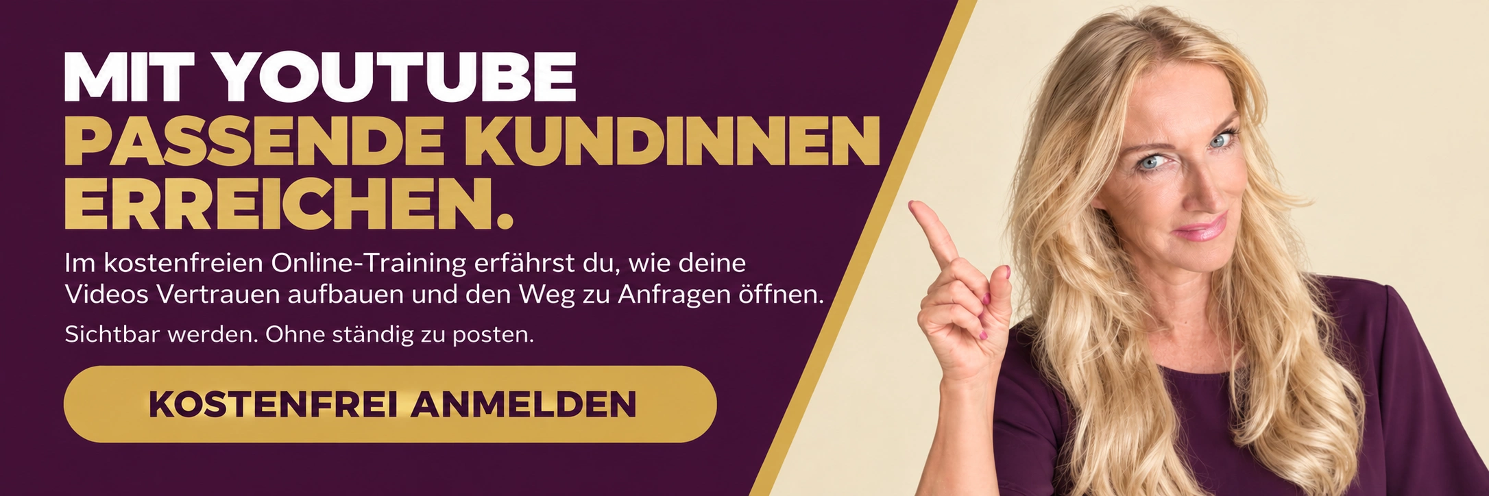 YouTube Mastery: Mit YouTube passende Kundinnen erreichen. Zum kostenfreien Online-Training anmelden.